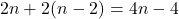 2 n+2(n-2)=4 n-4