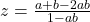 z=\frac{a+b-2 a b}{1-a b}